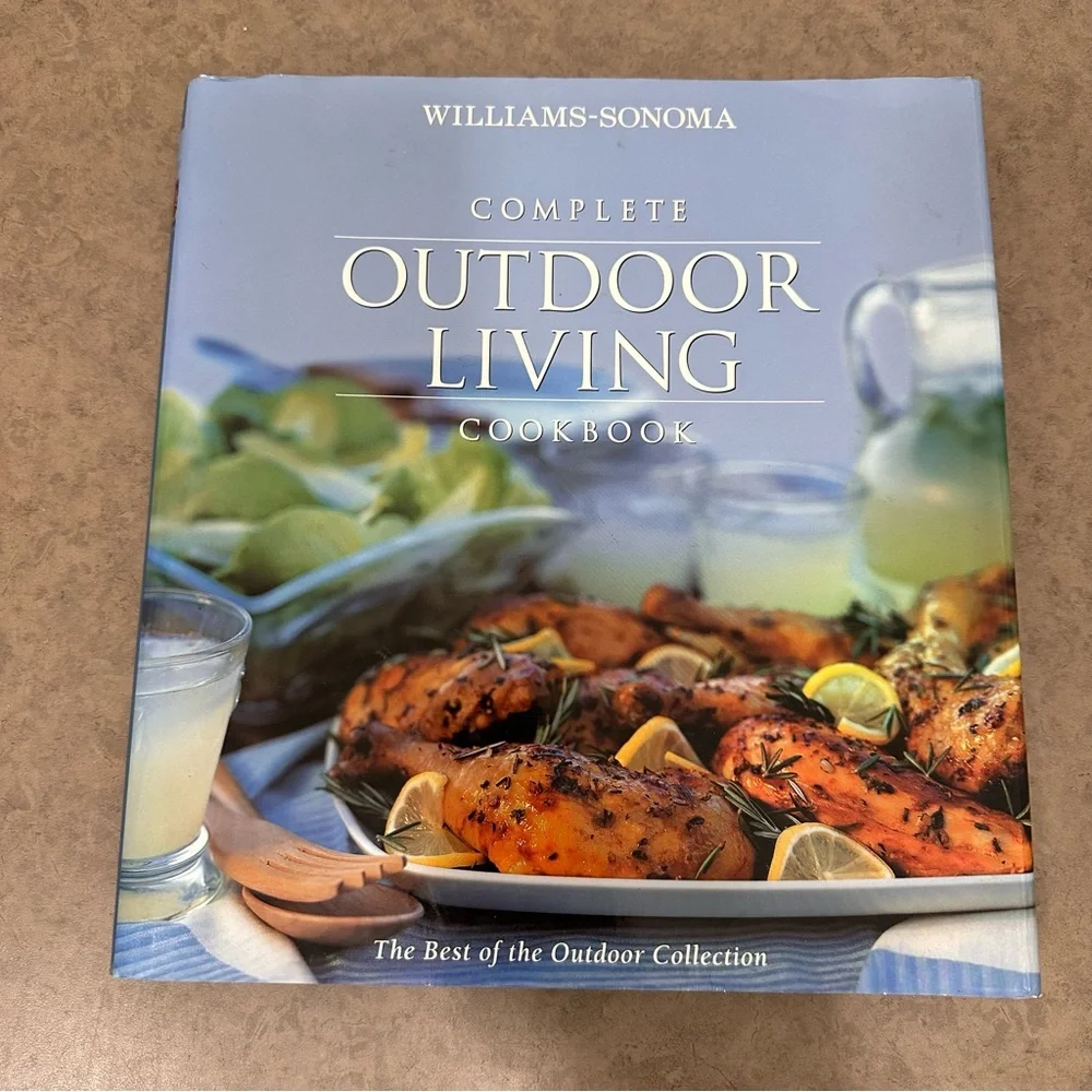 Williams Sonoma Complete Outdoor Living Cookbook Hardcover Coffee Table Book